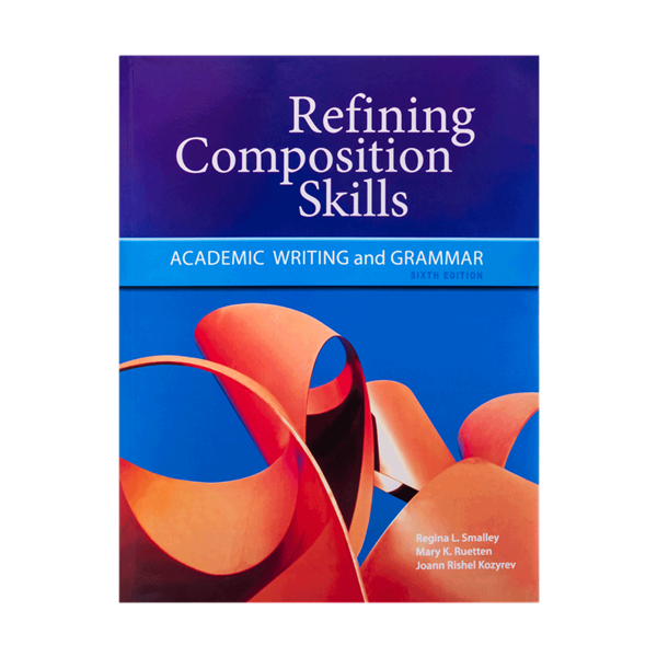 Refining Composition Skills Sixth Edition english grammar book